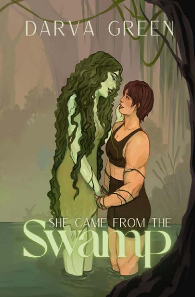 She Came from the Swamp (Dreamers & Demons: Sapphic Monsters) cover image