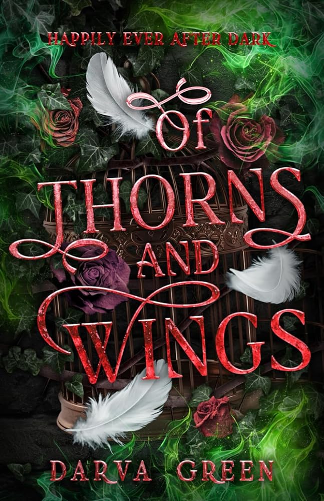 Of Thorns and Wings: The Dragon and The Devouring Tree Part 2 (Happily Ever After Dark) cover image