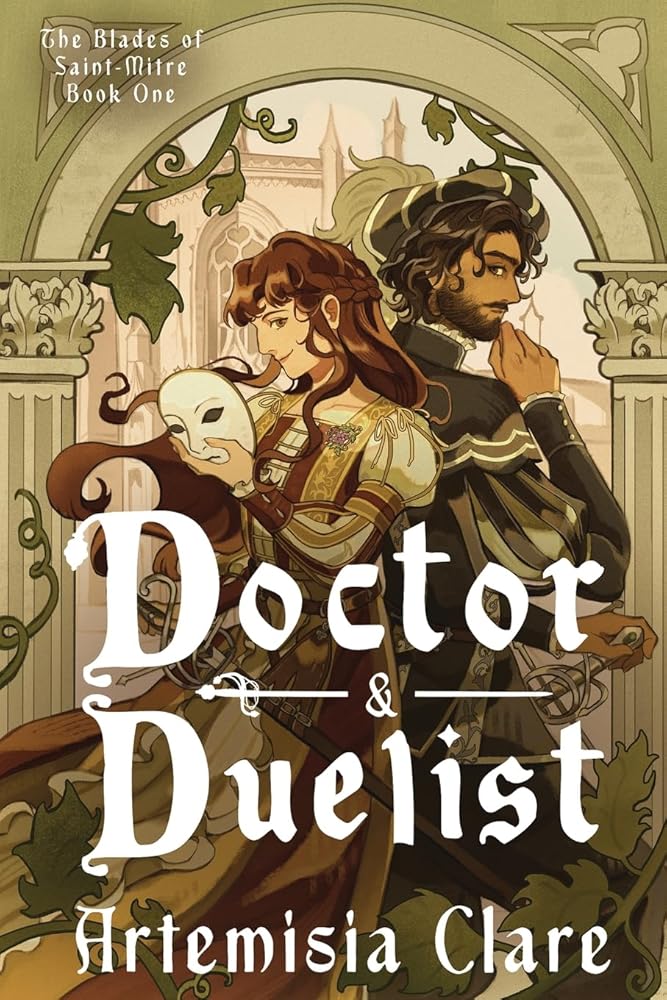 Doctor &amp; Duelist (The Blades of Saint-Mitre) cover image